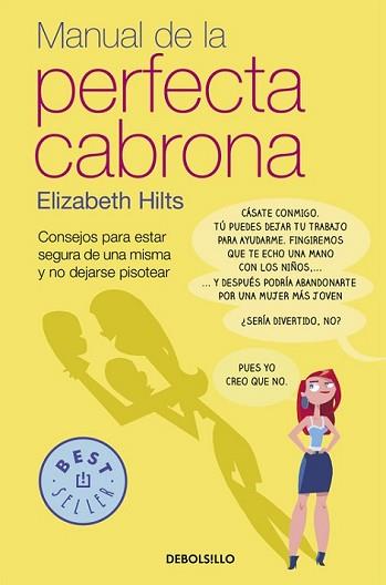 MANUAL DE LA PERFECTA CABRONA | 9788466332460 | HILTS, ELIZABETH | Llibreria L'Illa - Llibreria Online de Mollet - Comprar llibres online