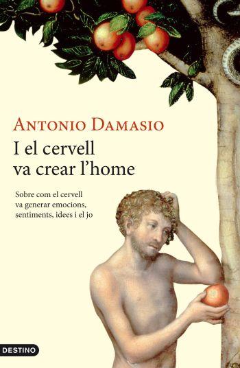 I EL CERVELL VA CREAR L'HOME | 9788497101387 | DAMASIO, ANTONIO | Llibreria L'Illa - Llibreria Online de Mollet - Comprar llibres online