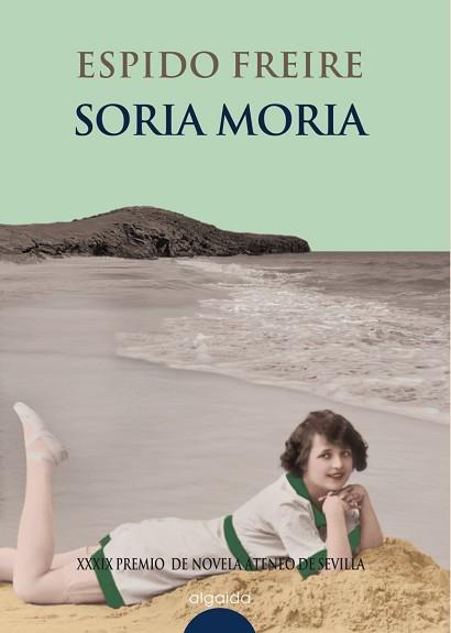 SORIA MORIA | 9788476476383 | FREIRE, ESPIDO | Llibreria L'Illa - Llibreria Online de Mollet - Comprar llibres online