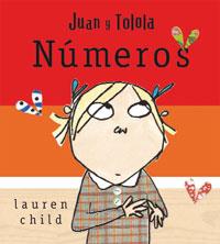 JUAN Y TOLOLA NUMEROS (TD) | 9788478719525 | CHILD, LAUREN | Llibreria L'Illa - Llibreria Online de Mollet - Comprar llibres online