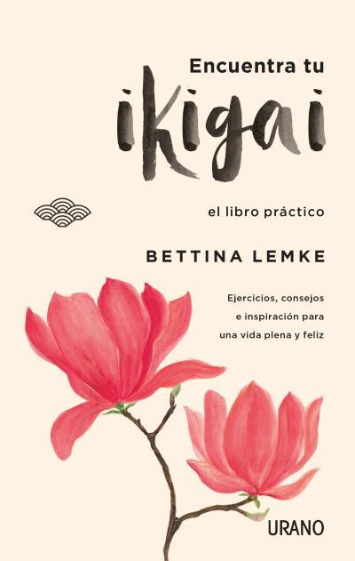 ENCUENTRA TU IKIGAI | 9788416720064 | LEMKE, BETTINA | Llibreria L'Illa - Llibreria Online de Mollet - Comprar llibres online