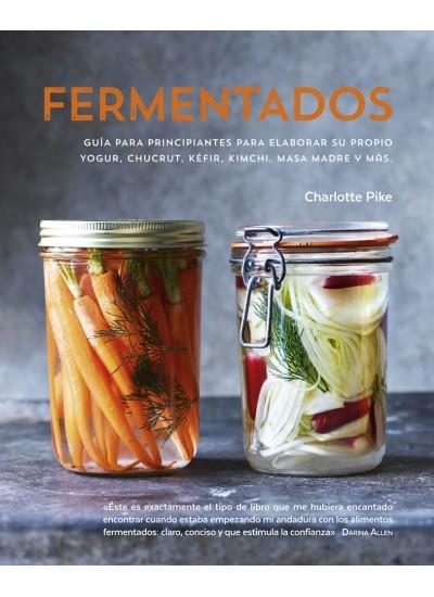 FERMENTADOS | 9788428216876 | PIKE, CHARLOTTE | Llibreria L'Illa - Llibreria Online de Mollet - Comprar llibres online