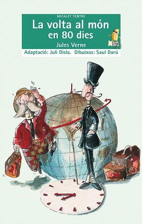 VOLTA AL MON EN 80 DIES, LA -BROMERA MICALET TEATRE- | 9788476606490 | VERNE, JULES | Llibreria L'Illa - Llibreria Online de Mollet - Comprar llibres online