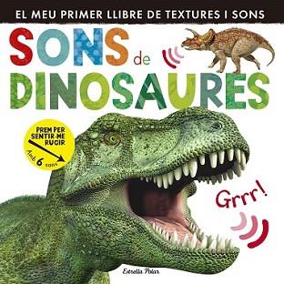 SONS DE DINOSAURES | 9788490578704 | LITTLE TIGER PRESS | Llibreria L'Illa - Llibreria Online de Mollet - Comprar llibres online