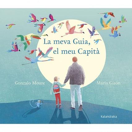 MEVA GUIA EL MEU CAPITÀ, LA | 9788416804962 | MOURE, GONZALO | Llibreria L'Illa - Llibreria Online de Mollet - Comprar llibres online