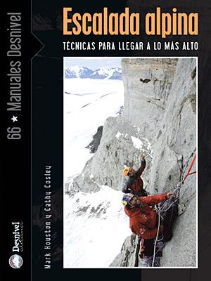 ESCALADA ALPINA | 9788498290530 | HOUSTON, MARK / COSLEY, CATHY | Llibreria L'Illa - Llibreria Online de Mollet - Comprar llibres online