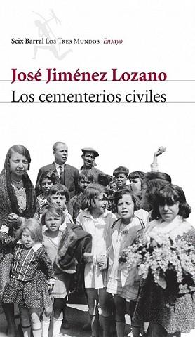 CEMENTERIOS CIVILES, LOS | 9788432209079 | JIMENEZ LOZANO, JOSE | Llibreria L'Illa - Llibreria Online de Mollet - Comprar llibres online