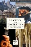 CUINA DELS MONESTIRS, LA | 9788466406789 | SAGASTIZABAL, JAVIER | Llibreria L'Illa - Llibreria Online de Mollet - Comprar llibres online