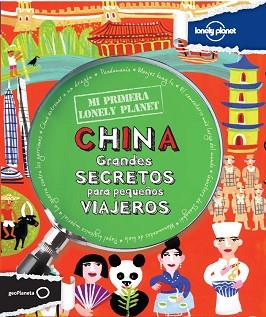 MI PRIMERA LONELY PLANET. CHINA | 9788408037170 | SCOTT FORBES | Llibreria L'Illa - Llibreria Online de Mollet - Comprar llibres online