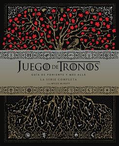 JUEGO DE TRONOS: GUÍA DE PONIENTE Y EL RESTO DEL MUNDO. LA SERIE COMPLETA | 9788467931952 | MYLES MCNUTT | Llibreria L'Illa - Llibreria Online de Mollet - Comprar llibres online