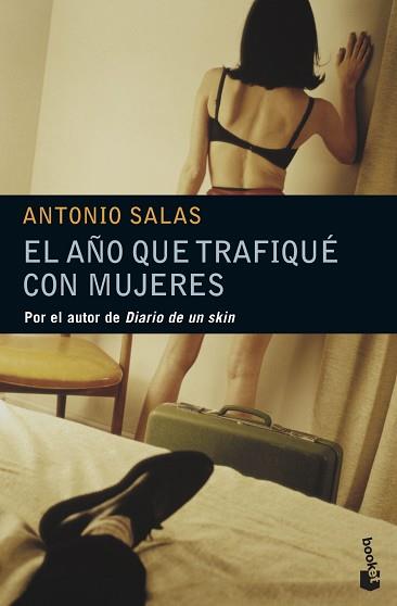 AÑO QUE TRAFIQUE CON MUJERES, EL | 9788484604693 | SALAS, ANTONIO | Llibreria L'Illa - Llibreria Online de Mollet - Comprar llibres online