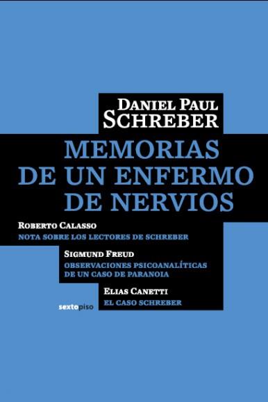 MEMORIAS DE UN ENFERMO DE NERVIOS | 9788496867161 | SCHREBER, DANIEL PAUL | Llibreria L'Illa - Llibreria Online de Mollet - Comprar llibres online