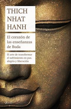 CORAZÓN DE LAS ENSEÑANZAS DE BUDA, EL | 9788408180968 | HANH, THICH NHAT | Llibreria L'Illa - Llibreria Online de Mollet - Comprar llibres online