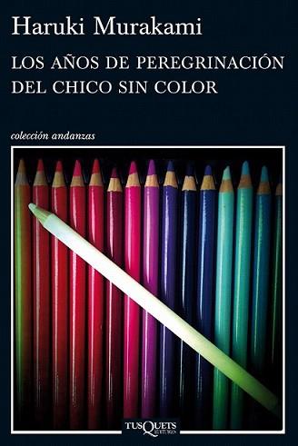 AÑOS DE PEREGRINACIÓN DEL CHICO SIN COLOR, LOS | 9788483837443 |  MURAKAMI, HARUKI | Llibreria L'Illa - Llibreria Online de Mollet - Comprar llibres online