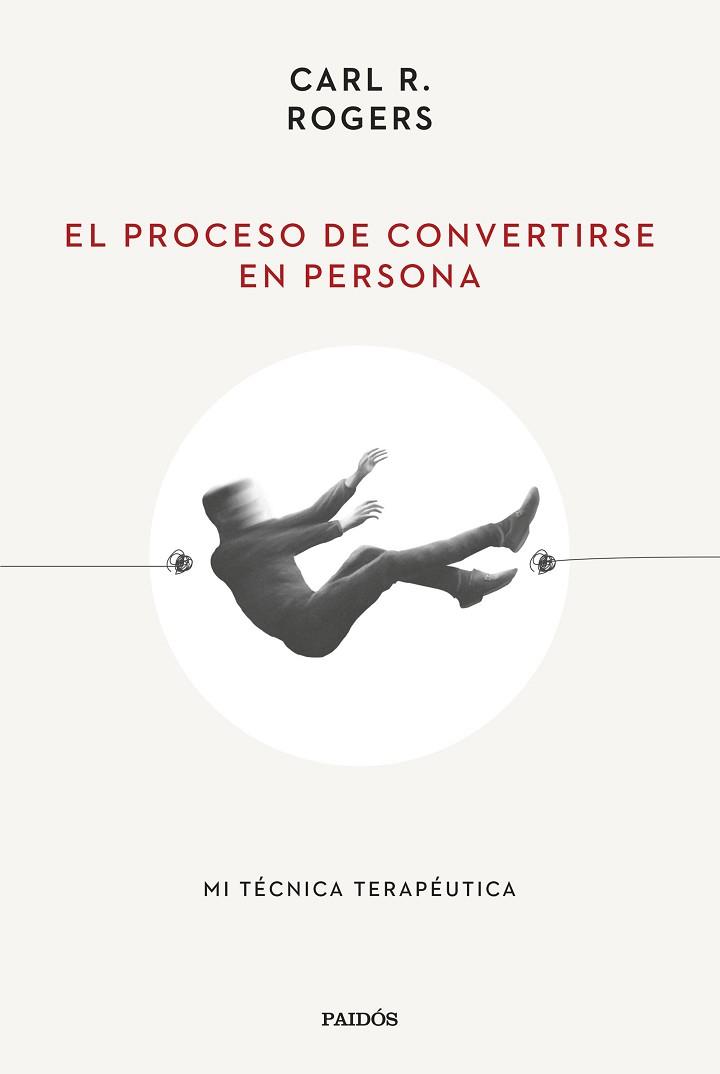 PROCESO DE CONVERTIRSE EN PERSONA, EL | 9788449340635 | ROGERS, CARL R. | Llibreria L'Illa - Llibreria Online de Mollet - Comprar llibres online