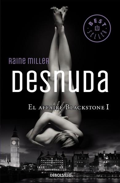 DESNUDA (EL AFFAIRE BLACKSTONE 1) | 9788466331746 | MILLER, RAINE | Llibreria L'Illa - Llibreria Online de Mollet - Comprar llibres online