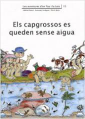 CAPGROSSOS ES QUEDEN SENSE AIGUA | 9788476028018 | PALACIN, ADELINA | Llibreria L'Illa - Llibreria Online de Mollet - Comprar llibres online