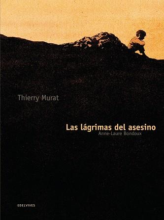 LÁGRIMAS DEL ASESINO, LA | 9788426384973 | BONDOUX, ANNE-LAURE | Llibreria L'Illa - Llibreria Online de Mollet - Comprar llibres online