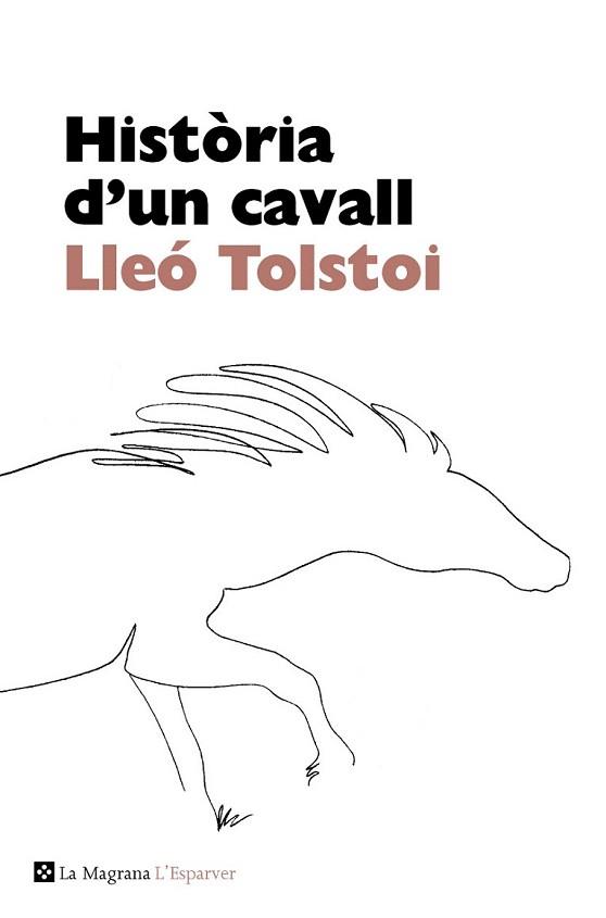 HISTÒRIA D'UN CAVALL | 9788482645698 | TOLSTOI, LEV | Llibreria L'Illa - Llibreria Online de Mollet - Comprar llibres online