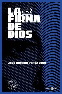 FIRMA DE DIOS, LA | 9788401032950 | PÉREZ LEDO, JOSÉ ANTONIO | Llibreria L'Illa - Llibreria Online de Mollet - Comprar llibres online