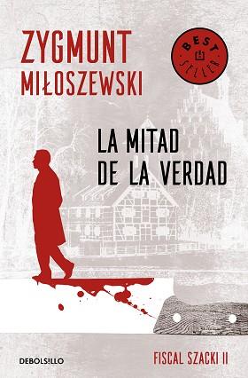 MITAD DE LA VERDAD, LA | 9788466347693 | MILOSZEWSKI, ZYGMUNT | Llibreria L'Illa - Llibreria Online de Mollet - Comprar llibres online