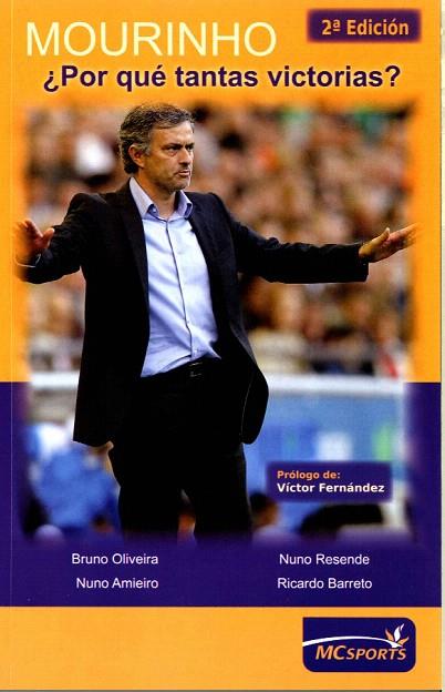 MOURINHO,¿POR QUE TANTAS VICTORIAS? | 9788461161560 | OLIVEIRA/AMIEIRO/RESENDE/BARRETPO | Llibreria L'Illa - Llibreria Online de Mollet - Comprar llibres online