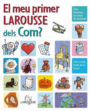 MEU PRIMER LAROUSSE DELS COM, EL | 9788480166683 | Llibreria L'Illa - Llibreria Online de Mollet - Comprar llibres online