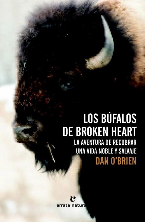 BÚFALOS DE BROKEN HEART, LOS | 9788416544073 | O'BRIEN, DAN