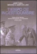 TIEMPO DE INCERTIDUMBRE | 9788484324768 | TUSELL, JAVIER / QUEIPO DE LLANO, GENOVEVA G. | Llibreria L'Illa - Llibreria Online de Mollet - Comprar llibres online