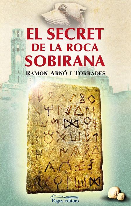 SECRET DE LA ROCA SOBIRANA, EL | 9788497799133 | ARNÓ, RAMON | Llibreria L'Illa - Llibreria Online de Mollet - Comprar llibres online