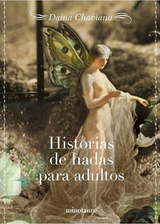 HISTORIAS DE HADAS PARA ADULTOS | 9788445076422 | CHAVIANO, DAINA | Llibreria L'Illa - Llibreria Online de Mollet - Comprar llibres online