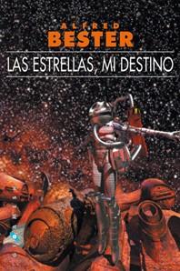 ESTRELLAS MI DESTINO, LAS | 9788496208612 | BESTER, ALFRED | Llibreria L'Illa - Llibreria Online de Mollet - Comprar llibres online