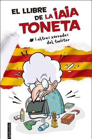 LLIBRE DE LA IAIA TONETA, EL | 9788416297757 | IAIA TONETA | Llibreria L'Illa - Llibreria Online de Mollet - Comprar llibres online