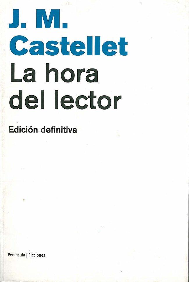 HORA DEL LECTOR, LA | 9788483073742 | CASTELLET, J.M. | Llibreria L'Illa - Llibreria Online de Mollet - Comprar llibres online