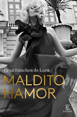 MALDITO HAMOR | 9788467069006 | SÁNCHEZ DE LARA, CRUZ | Llibreria L'Illa - Llibreria Online de Mollet - Comprar llibres online