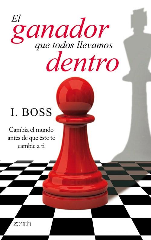 GANADOR QUE TODOS LLEVAMOS DENTRO, EL | 9788408116745 | BOSS, I. | Llibreria L'Illa - Llibreria Online de Mollet - Comprar llibres online