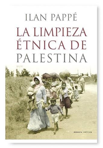 LIMPIEZA ETNICA DE PALESTINA, LA | 9788498920284 | PAPPE, ILAN | Llibreria L'Illa - Llibreria Online de Mollet - Comprar llibres online