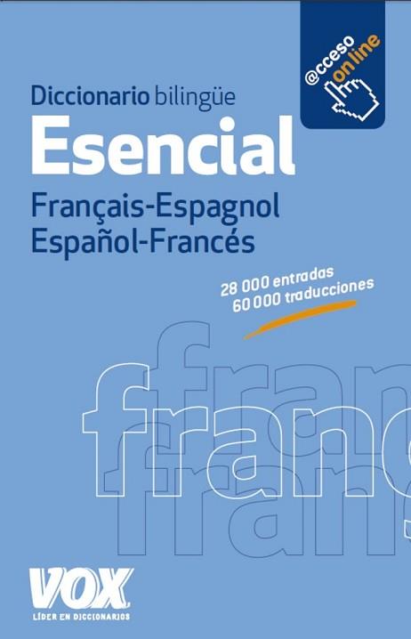 DICCIONARIO ESENCIAL FRANÇAIS-ESPAGNOL / ESPAÑOL-FRANCÉS | 9788499741765 | LAROUSSE EDITORIAL | Llibreria L'Illa - Llibreria Online de Mollet - Comprar llibres online