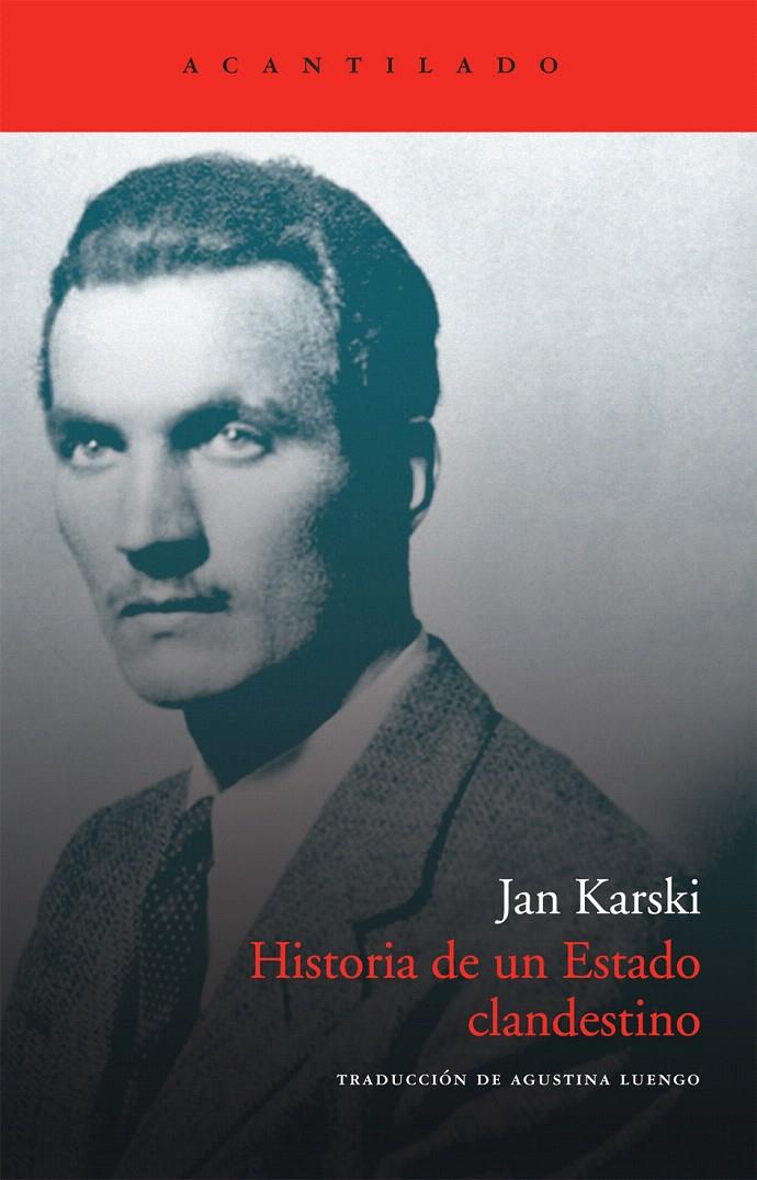 HISTORIA DE UN ESTADO CLANDESTINO | 9788492649945 | KARSKI, JAN | Llibreria L'Illa - Llibreria Online de Mollet - Comprar llibres online