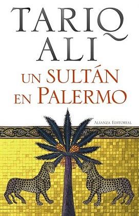 SULTÁN EN PALERMO, UN | 9788420654843 | ALI, TARIQ | Llibreria L'Illa - Llibreria Online de Mollet - Comprar llibres online