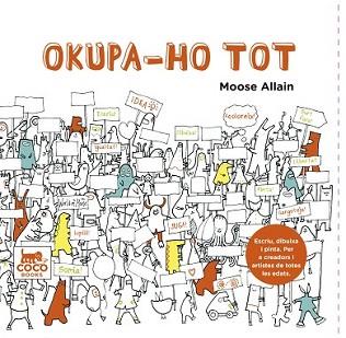 OKUPA-HO TOT | 9788494276606 | ALLAIN, MOOSE | Llibreria L'Illa - Llibreria Online de Mollet - Comprar llibres online