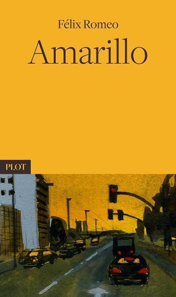 AMARILLO | 9788486702885 | ROMEO, FÉLIX | Llibreria L'Illa - Llibreria Online de Mollet - Comprar llibres online