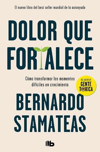 DOLOR QUE FORTALECE | 9788413142760 | STAMATEAS, BERNARDO | Llibreria L'Illa - Llibreria Online de Mollet - Comprar llibres online