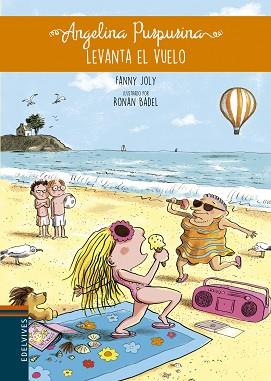 ANGELINA PURPURINA LEVANTA EL VUELO | 9788414003169 | JOLY, FANNY / RONAN BADEL | Llibreria L'Illa - Llibreria Online de Mollet - Comprar llibres online