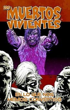 MUERTOS VIVIENTES 10, LOS | 9788467488524 | ROBERT KIRKMAN/CHARLIE ADLARD | Llibreria L'Illa - Llibreria Online de Mollet - Comprar llibres online