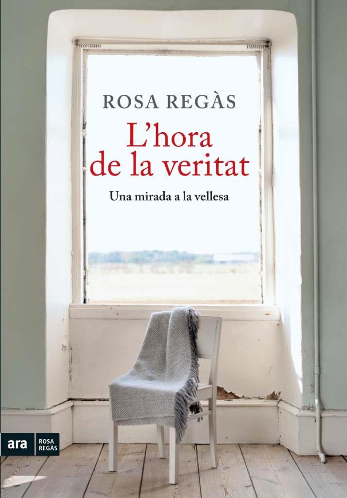 HORA DE LA VERITAT, L' | 9788492907854 | REGAS, ROSA | Llibreria L'Illa - Llibreria Online de Mollet - Comprar llibres online