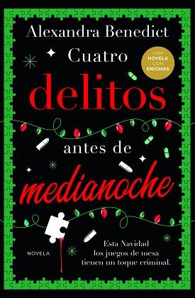 CUATRO DELITOS ANTES DE MEDIANOCHE | 9788419834874 | BENEDICT, ALEXANDRA | Llibreria L'Illa - Llibreria Online de Mollet - Comprar llibres online