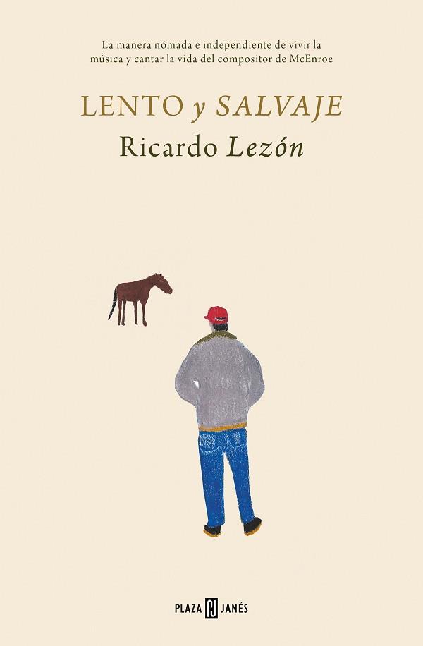 LENTO Y SALVAJE | 9788401028823 | LEZÓN, RICARDO | Llibreria L'Illa - Llibreria Online de Mollet - Comprar llibres online