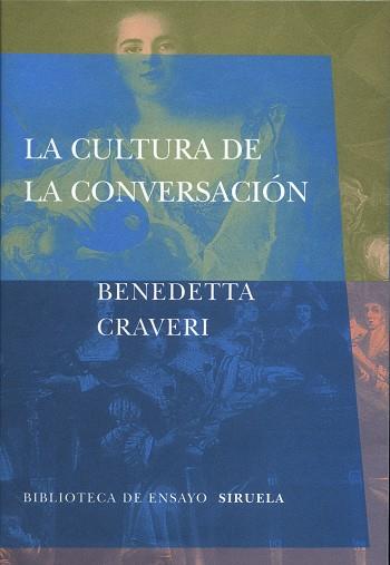 CULTURA DE LA CONVERSACION, LA | 9788478447145 | CRAVERI, BENEDETTA | Llibreria L'Illa - Llibreria Online de Mollet - Comprar llibres online