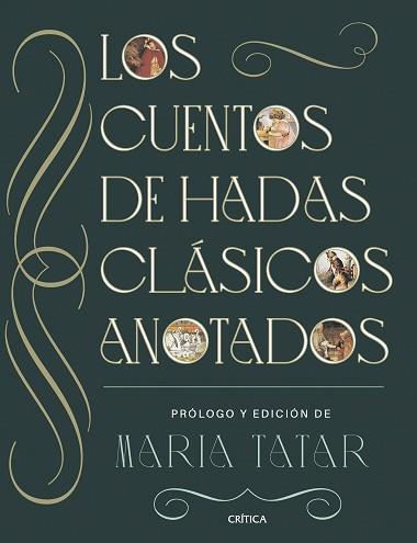 CUENTOS DE HADAS CLÁSICOS ANOTADOS, LOS | 9788491996903 | TATAR, MARÍA | Llibreria L'Illa - Llibreria Online de Mollet - Comprar llibres online